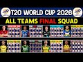ICC T20 Cricket World Cup 2026 All Teams Final Squad All Teams Final Squad T20 World Cup 2026