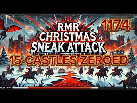 War and Order: RMR’s Christmas Eve Sneak Attack - 15 Castles ZEROED in Minutes! 24.12.2024