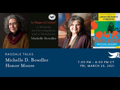 Ragdale Talks with authors Michelle D. Bowdler and Honor Moore