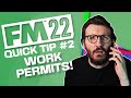 FM QUICK TIPS #2 | WORK PERMITS