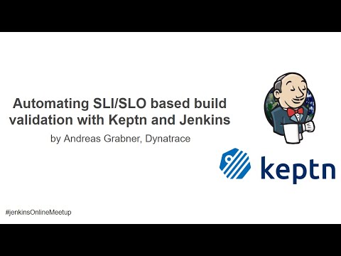 Online Meetup: Automating SLI/SLO based build validation with Keptn and Jenkins