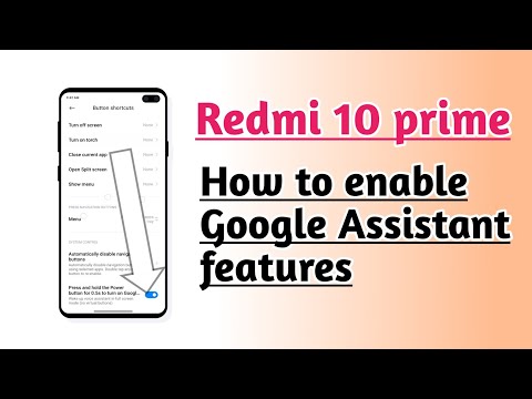 Redmi 10 Prime How to enable Google Assistant features