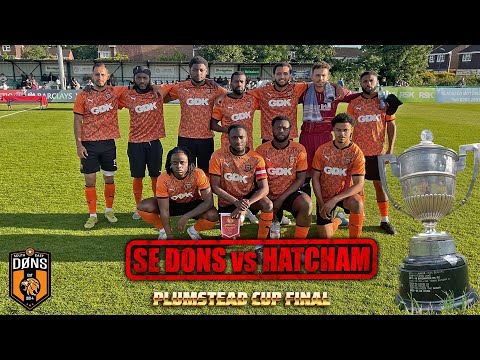 SE DONS vs HATCHAM | PLUMSTEAD CUP FINAL ‘Everyone Of You Can Get Replaced’