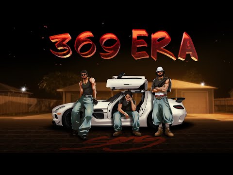 369 Era [We Don't Miss EP] - FARMAAN SMG x BIG KAY SMG x BAGGH-E SMG