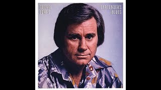 I Don&#39;t Want No Stranger Sleepin&#39; In My Bed~George Jones