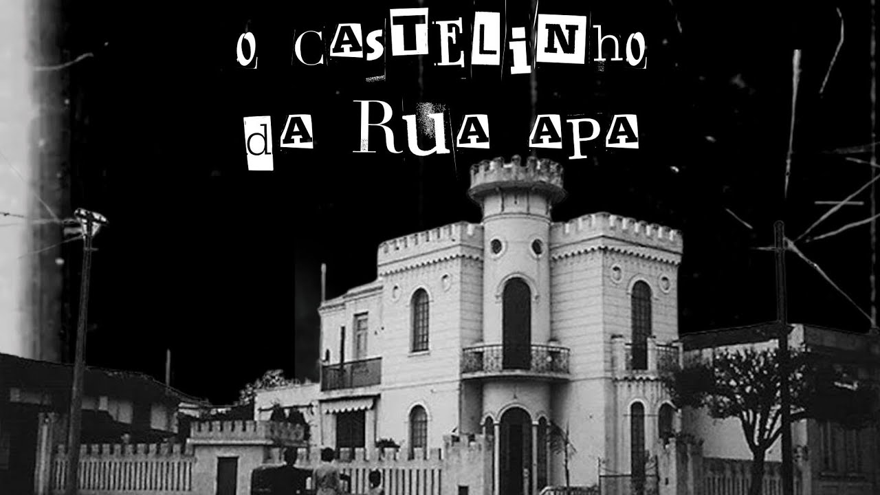 O castelinho da Rua Apa