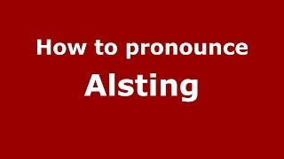 How to pronounce Alsting