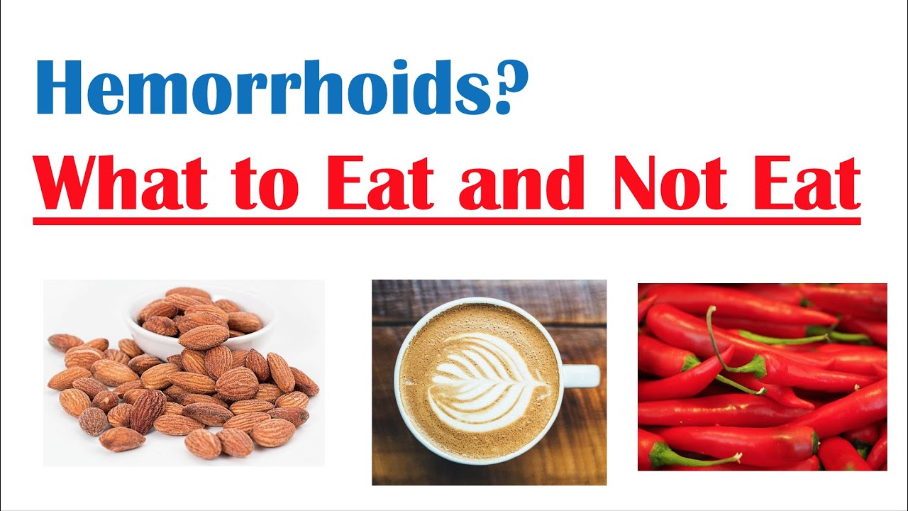 Best & Worst Foods to Eat with Hemorrhoids | How to Reduce Risk and Symptoms of Hemorrhoids