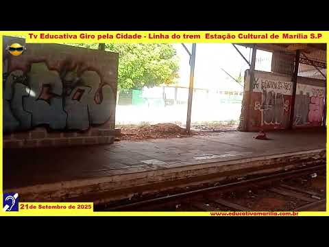 Tv Educativa Giro Pela CidadeEstação Cultura - Marília S.P.