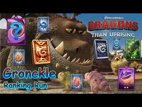 Dragons: Titan Uprising / Gronckle Ranking Run / Full Battle / BP 8100+