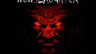 Nunslaughter - Tasting The Blood Of Your Saviour... Before His Soul Was Impaled (2003)