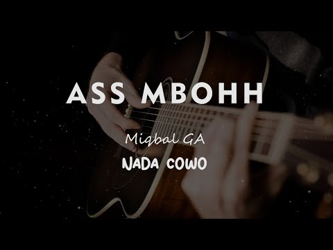 ASS MBOHH // GUYUB RUKUN // KARAOKE GITAR AKUSTIK TANPA VOKAL NADA COWO ( MALE )