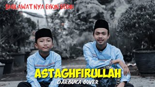 Download lagu Astaghfirullah robbal baroya - darbuka cover ft @FahatMushofi mp3 Download lagu Astaghfirullah robbal baroya - darbuka cover ft @FahatMushofi mp3