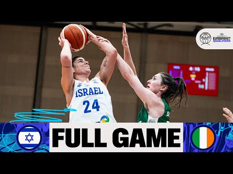 Israel v Ireland | Full Basketball Game | FIBA Women's EuroBasket 2027 Qualifiers