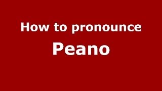How to pronounce Peano