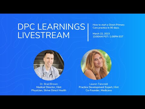DPC Learnings Livestream: How to Start a DPC in 90 Days