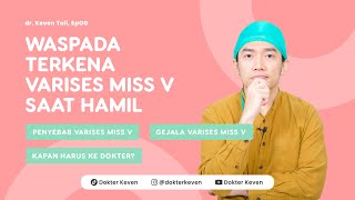 Download lagu Beware of Vaginal Varicose Veins During Pregnancy | #AskDokterKeven mp3 Download lagu Beware of Vaginal Varicose Veins During Pregnancy | #AskDokterKeven mp3