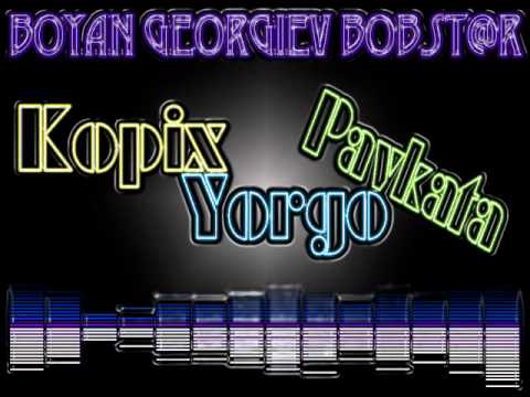BoBsTaR, Kopix, Pavkata & Yorgo - Ak Ak (Clean)