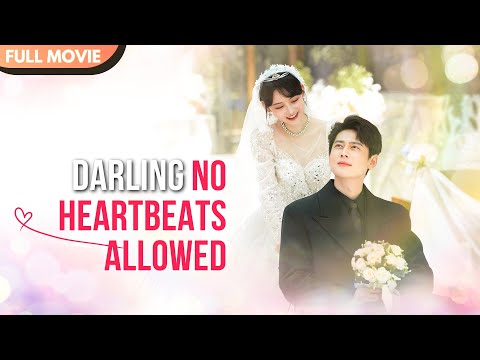 [ENG  SUB] Darling, No Heartbeats Allowed | Full #cdrama #mustwatch #Minidrama