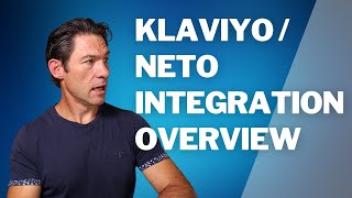 How to Fully Integrate Neto and Klaviyo