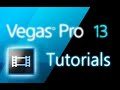 Sony Vegas Pro 13 - Tutorial for Beginners ...