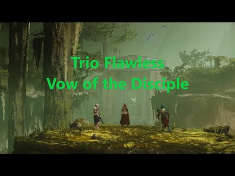 Destiny 2: Trio Flawless Vow of the Disciple