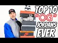 Top 10 OG Jordan Sneakers Ever