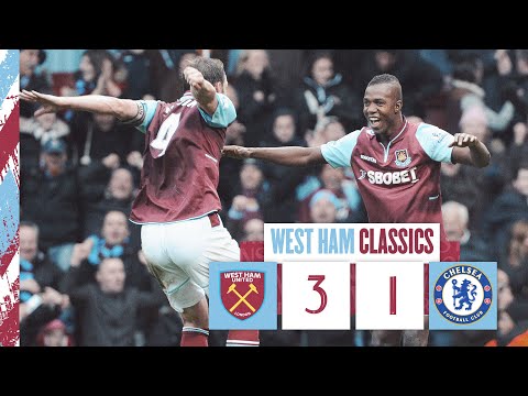 West Ham 3-1 Chelsea | Hammers Produce Incredible Second-Half Comeback | Classic Match Highlights