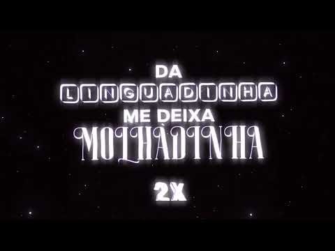 Lyric / Letra - Linguadinha (Dj Brunin XM, Laryssa Real, Dj Alexia)