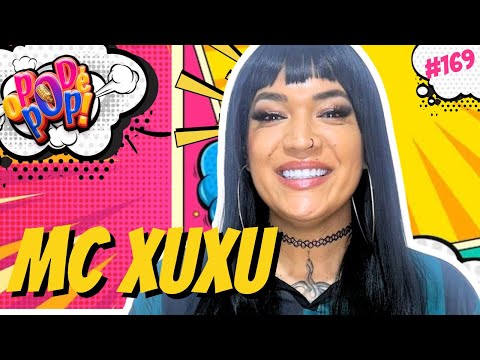 MC XUXU - O POD É POP #mc  #podcast  #videocast  #entretenimento