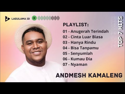 FULL ALBUM ANDMESH KAMALENG TANPA IKLAN
