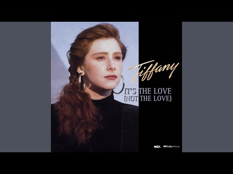 Tiffany - It's The Lover (Not The Love)