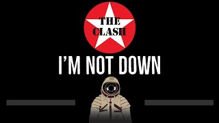 The Clash • I&#39;m Not Down (CC) 🎤 [Karaoke] [Instrumental Lyrics]