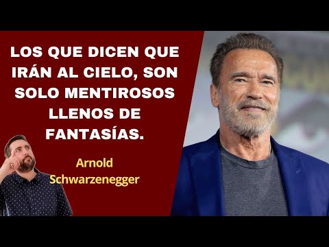 El Cielo y el Infierno son Fantasías de Mentirosos 😨 😧  Arnold Schwarzenegger