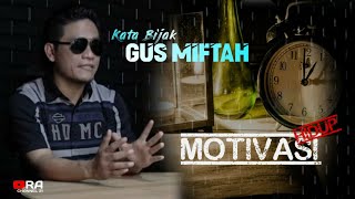 Download lagu Story WA Gus Miftah | kata-kata Motivasi mp3