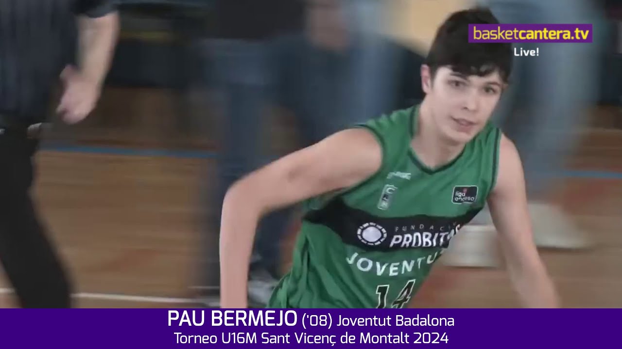 PAU BERMEJO ('08) Joventut Badalona. Torneo U16M Sant Vicenç de Montalt #BasektCantera.TV