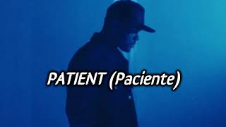 Patient- The weeknd- letra en español