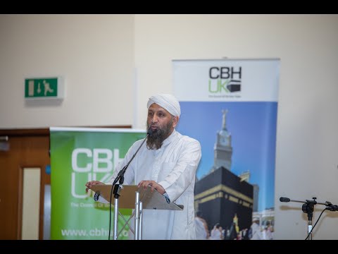 Hajj Seminar 2022 - London.  Shaykh Yunus Dudhwala - Part 2 of 2