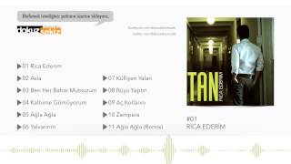 Tan Taşçı - Rica Ederim (Official Audio)