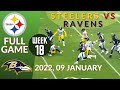 🏈Pittsburgh Steelers vs Baltimore Ravens Week 18 NFL 2021-2022 Full Game | Football 2021