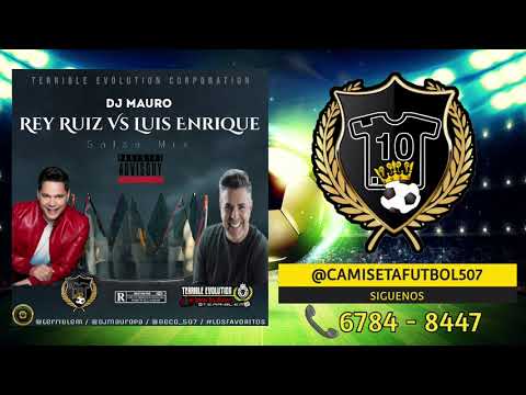 Rey Ruiz Vs Luis Enrique Especial de Salsa - Dj Mauro Ft Terrible Evolution Corporation // Mix salsa