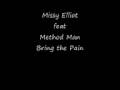 Missy Elliot feat Method Man Bring the Pain 