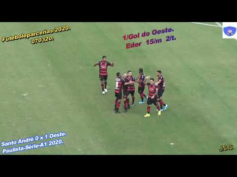Santo André 0 x 1 Oeste Paulista Série a1 2020 2