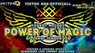 Download lagu FUNKOT POWER OF MAGIC | MELODY THE WAREHOUSE || BY DANDI JONSON 158 mp3 Download lagu FUNKOT POWER OF MAGIC | MELODY THE WAREHOUSE || BY DANDI JONSON 158 mp3