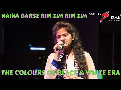 NAINA BARSE RIMZIM RIMZIM I  GUL SAXENA I I GIRISH SETIA I MASTER STROKE EVENTS