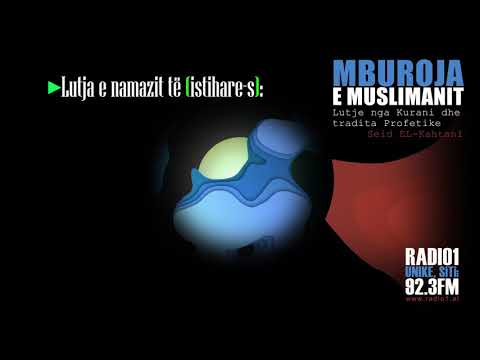 MBUROJA E MUSLIMANIT   13 Lutja e namazit te Istihares