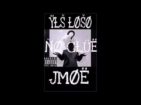 YLS LOSO FT JMOE-NO CLUE |Prod. By@_KingLeeBoy (YLS)