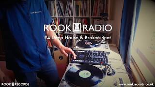 Rook Radio #4 Deep House & Broken Beat (Vinyl Mix)