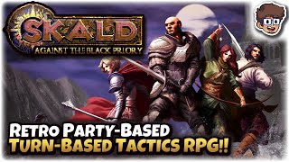 Retro Party-Based Turn-Based Tactics RPG!! | Let&#39;s Try SKALD: Against the Black Priory | #ad