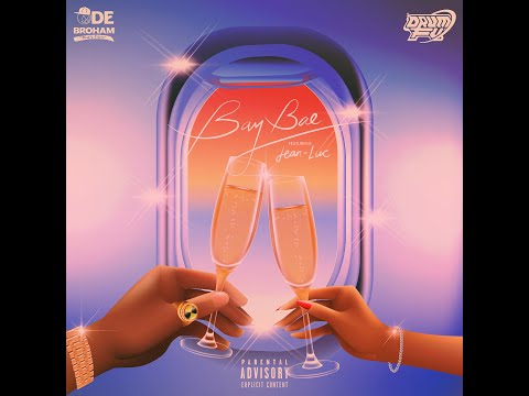 Ode Broham feat. Jean-Luc - BayBae [prod. by Drum Fu] (Official Audio)